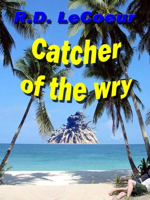 cover image of Catcher of the Wry
